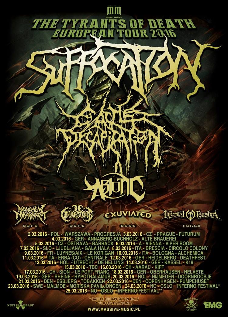 "The Tyrants Of Death European Tour" with Suffocation, Cattle Decapitation, Abiotic announcement.